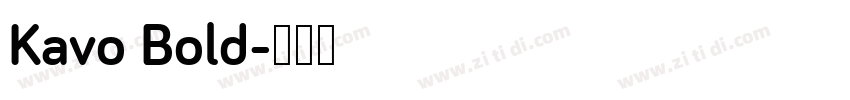 Kavo Bold字体转换